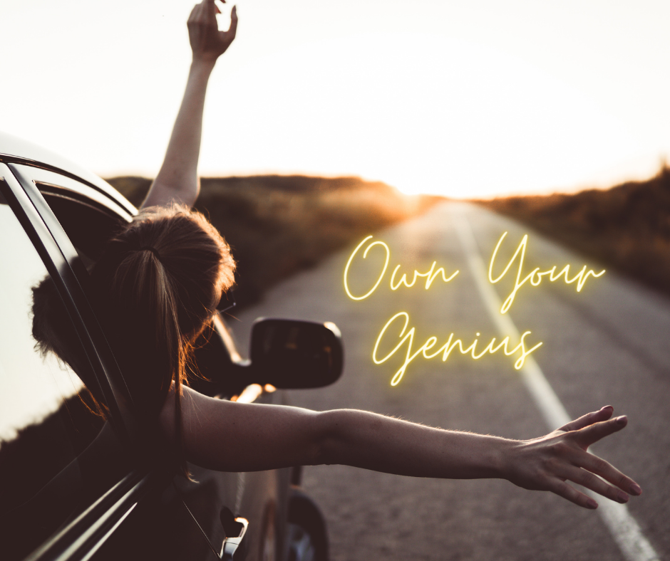 Own Your Genius