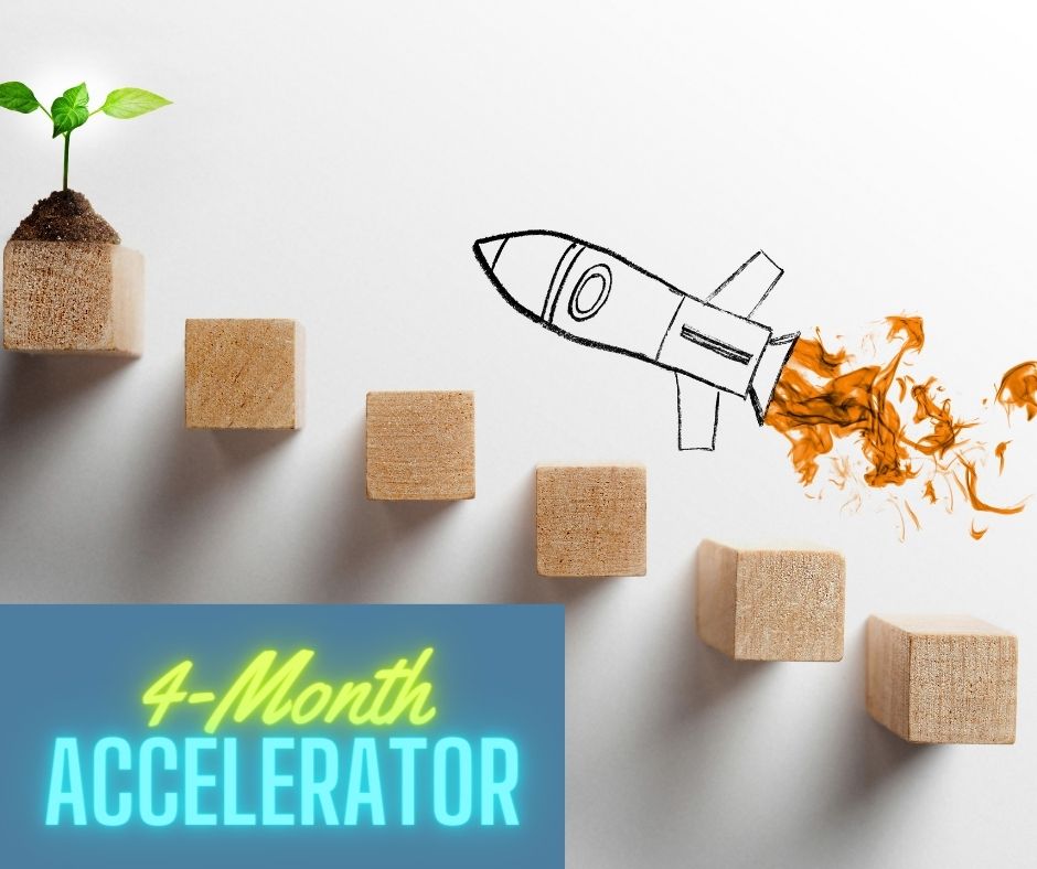 4-month accelerator